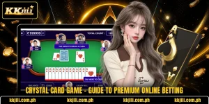 Crystal Card Game - Guide To Premium Online Betting