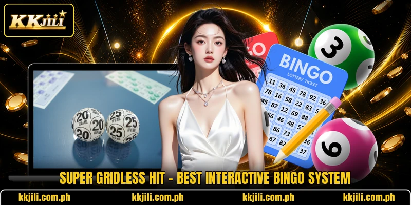 Super Gridless Hit - Best Interactive Bingo System